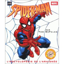 SPIDER-MAN - L'ENCYCLOPeDIE DE L'ARAIGNeE
