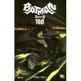 BATMAN - ANNEE 100
